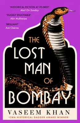 The Lost Man of Bombay: Noul mister palpitant de la aclamatul autor al cărții Midnight at Malabar House - The Lost Man of Bombay: The Thrilling New Mystery from the Acclaimed Author of Midnight at Malabar House