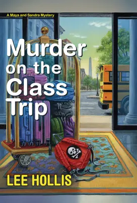 Crimă în excursia de clasă - Murder on the Class Trip