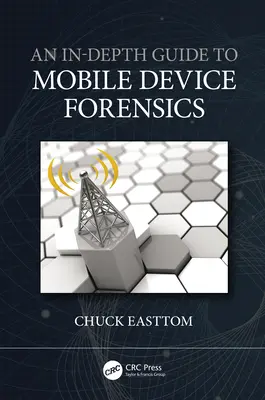 Un ghid aprofundat pentru criminalistica dispozitivelor mobile - An In-Depth Guide to Mobile Device Forensics