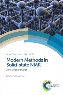 Metode moderne în RMN în stare solidă: Ghidul practicianului - Modern Methods in Solid-State NMR: A Practitioner's Guide