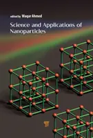 Știința și aplicațiile nanoparticulelor - Science and Applications of Nanoparticles