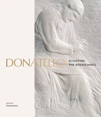 Donatello: Sculptarea Renașterii - Donatello: Sculpting the Renaissance