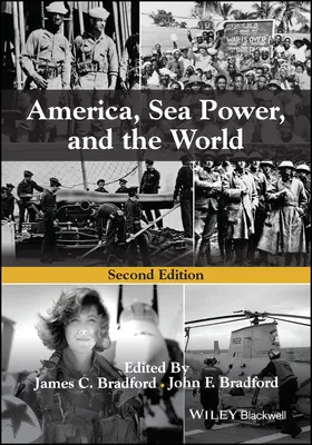 America, Sea Power, and the World, Ediția a doua - America, Sea Power, and the World, Second Edition