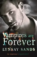 Vampirii sunt pentru totdeauna - Cartea a opta - Vampires are Forever - Book Eight