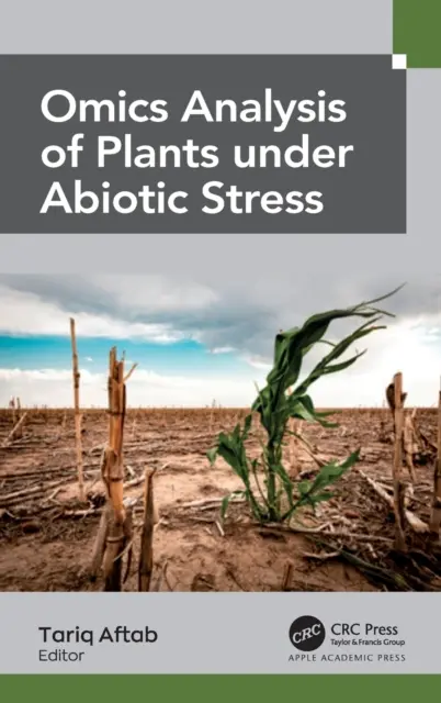 Analiza omică a plantelor sub stres abiotic - Omics Analysis of Plants under Abiotic Stress