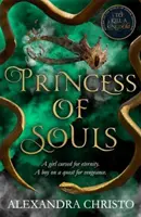 Princess of Souls - de la autorul cărții To Kill a Kingdom, senzația TikTok! - Princess of Souls - from the author of To Kill a Kingdom, the TikTok sensation!