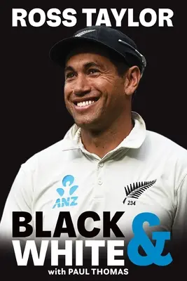 Ross Taylor: alb și negru - Ross Taylor: Black & White
