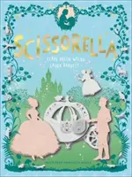 Scissorella - Prințesa de hârtie - Scissorella - The Paper Princess