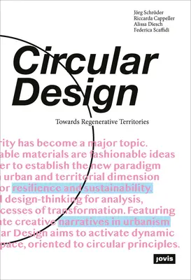 Design circular: Către teritorii regenerative - Circular Design: Towards Regenerative Territories