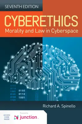 Cyberethics: Moralitate și drept în spațiul cibernetic: Moralitate și drept în spațiul cibernetic - Cyberethics: Morality and Law in Cyberspace: Morality and Law in Cyberspace