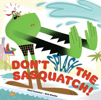 Nu stropiți Sasquatch-ul! - Don't Splash the Sasquatch!