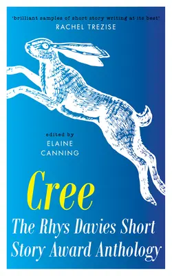 Cree: Antologia de povestiri Rhys Davies - Cree: The Rhys Davies Short Story Anthology