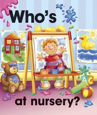 Cine e la grădiniță - Who's at Nursery