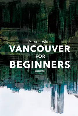 Vancouver pentru începători - Vancouver for Beginners
