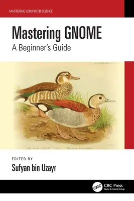 Stăpânirea Gnome: Ghidul începătorului - Mastering Gnome: A Beginner's Guide