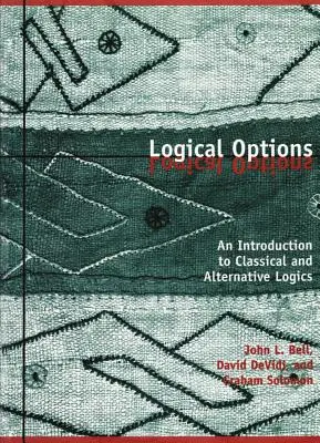 Opțiuni logice: O introducere în logica clasică și în logica alternativă - Logical Options: An Introduction to Classical and Alternative Logics