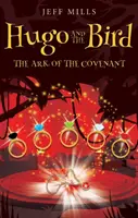 Hugo și pasărea: Chivotul legământului (The Ark of the Covenant) - Hugo and the Bird: The Ark of the Covenant