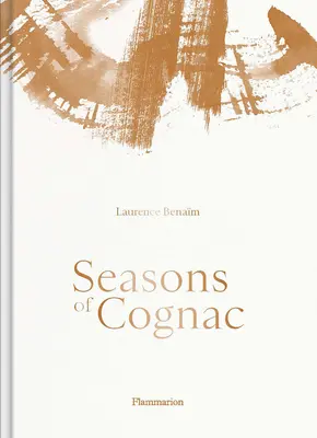Anotimpurile coniacului - Seasons of Cognac