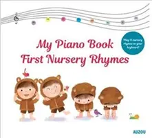 Cartea mea pentru pian: Nursery Rhymes - My Piano Book: Nursery Rhymes