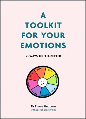 Un set de instrumente pentru emoțiile tale - A Toolkit for Your Emotions