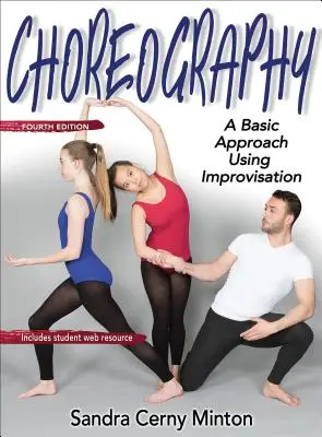 Coregrafie: O abordare de bază folosind improvizația - Choreography: A Basic Approach Using Improvisation