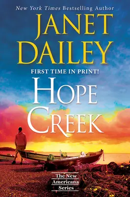 Hope Creek: O emoționantă a doua șansă romantică - Hope Creek: A Touching Second Chance Romance