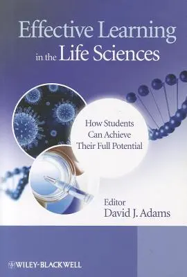 Învățarea eficientă în științele vieții: Cum își pot atinge elevii potențialul maxim - Effective Learning in the Life Sciences: How Students Can Achieve Their Full Potential