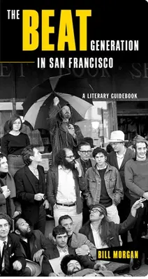 The Beat Generation în San Francisco: Un tur literar - The Beat Generation in San Francisco: A Literary Tour