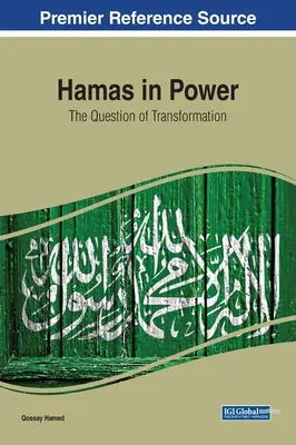 Hamas la putere: problema transformării - Hamas in Power: The Question of Transformation