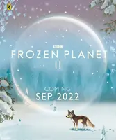 Planeta înghețată II - Frozen Planet II