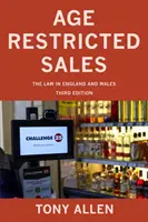 Vânzările restricționate în funcție de vârstă - Legea în Anglia și Țara Galilor - Age Restricted Sales - The Law in England and Wales