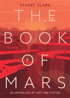 Cartea lui Marte - O antologie de realitate și ficțiune - Book of Mars - An Anthology of Fact and Fiction