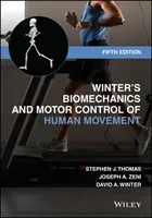 Biomecanica și controlul motor al mișcării umane a lui Winter, ediția a cincea - Winter's Biomechanics and Motor Control of Human Movement, Fifth Edition