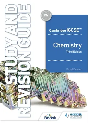 Cambridge Igcse(tm) Chemistry Study and Revision Guide Ediția a treia - Cambridge Igcse(tm) Chemistry Study and Revision Guide Third Edition