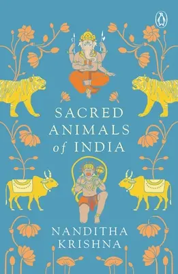 Animale sacre din India - Sacred Animals of India