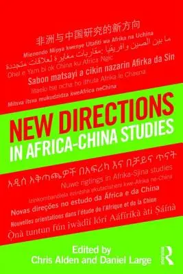 Noi direcții în studiile Africa-China - New Directions in Africa-China Studies