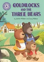 Reading Champion: Goldilocks și cei trei urși - lectură independentă violet 8 - Reading Champion: Goldilocks and the Three Bears - Independent Reading Purple 8