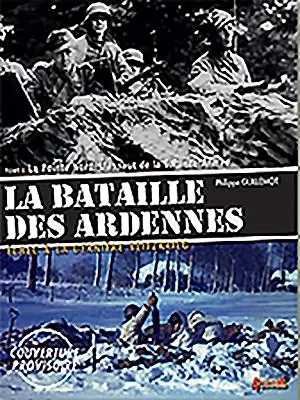 Bătălia de la Bulge: Volumul 2: Punctul de Nord. Asaltul Armatei a 6-a Panzer - The Battle of the Bulge: Volume 2: The North Point. the Assault of the 6th Panzer Army