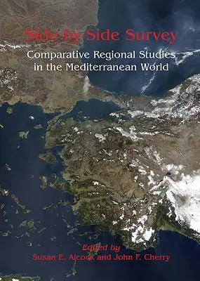 Studiu cot la cot (Side-By-Side Survey): Studii regionale comparative în lumea mediteraneană - Side-By-Side Survey: Comparative Regional Studies in the Mediterranean World