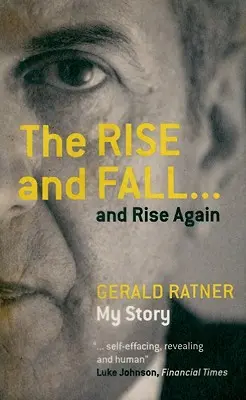 Ascensiunea și căderea... și ridicarea din nou - The Rise and Fall...and Rise Again