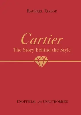 Cartier: Povestea din spatele stilului - Cartier: The Story Behind the Style
