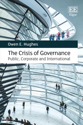 Criza de guvernanță - publică, corporativă și internațională - Crisis of Governance - Public, Corporate and International