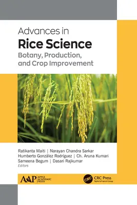 Progrese în știința orezului: Botanică, producție și ameliorarea culturilor - Advances in Rice Science: Botany, Production, and Crop Improvement