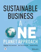 Afacerile durabile - o abordare bazată pe o singură planetă - Sustainable Business - A One Planet Approach