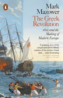 Revoluția greacă - 1821 și făurirea Europei moderne - Greek Revolution - 1821 and the Making of Modern Europe