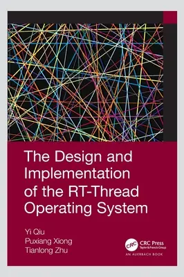 Proiectarea și implementarea sistemului de operare RT-Thread - The Design and Implementation of the RT-Thread Operating System