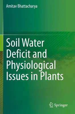 Deficitul de apă din sol și probleme fiziologice la plante - Soil Water Deficit and Physiological Issues in Plants