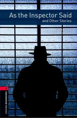 Oxford Bookworms Library: Level 3:: As the Inspector Said și alte povestiri - Oxford Bookworms Library: Level 3:: As the Inspector Said and Other Stories
