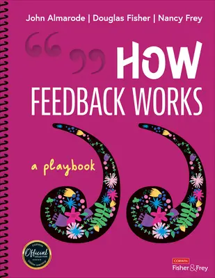 Cum funcționează feedback-ul: O carte de joc - How Feedback Works: A Playbook