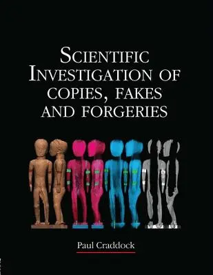 Investigarea științifică a copiilor, falsurilor și falsurilor - Scientific Investigation of Copies, Fakes and Forgeries